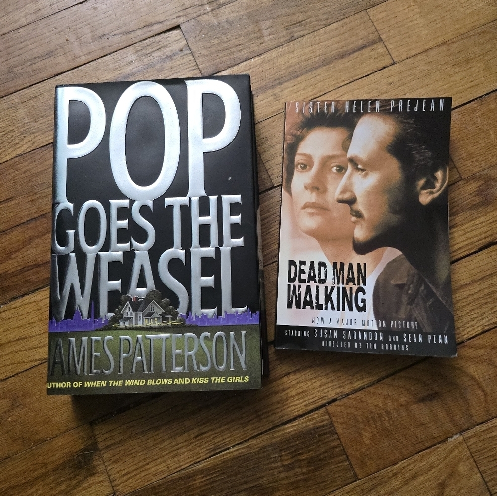 James Patterson 1st Edition Pop Goes The Weasel & Helen Prejean Dead Man Walking